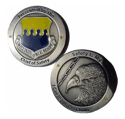 Willing, Able, Ready Presented by the Chief of Safety Challenge Coin
