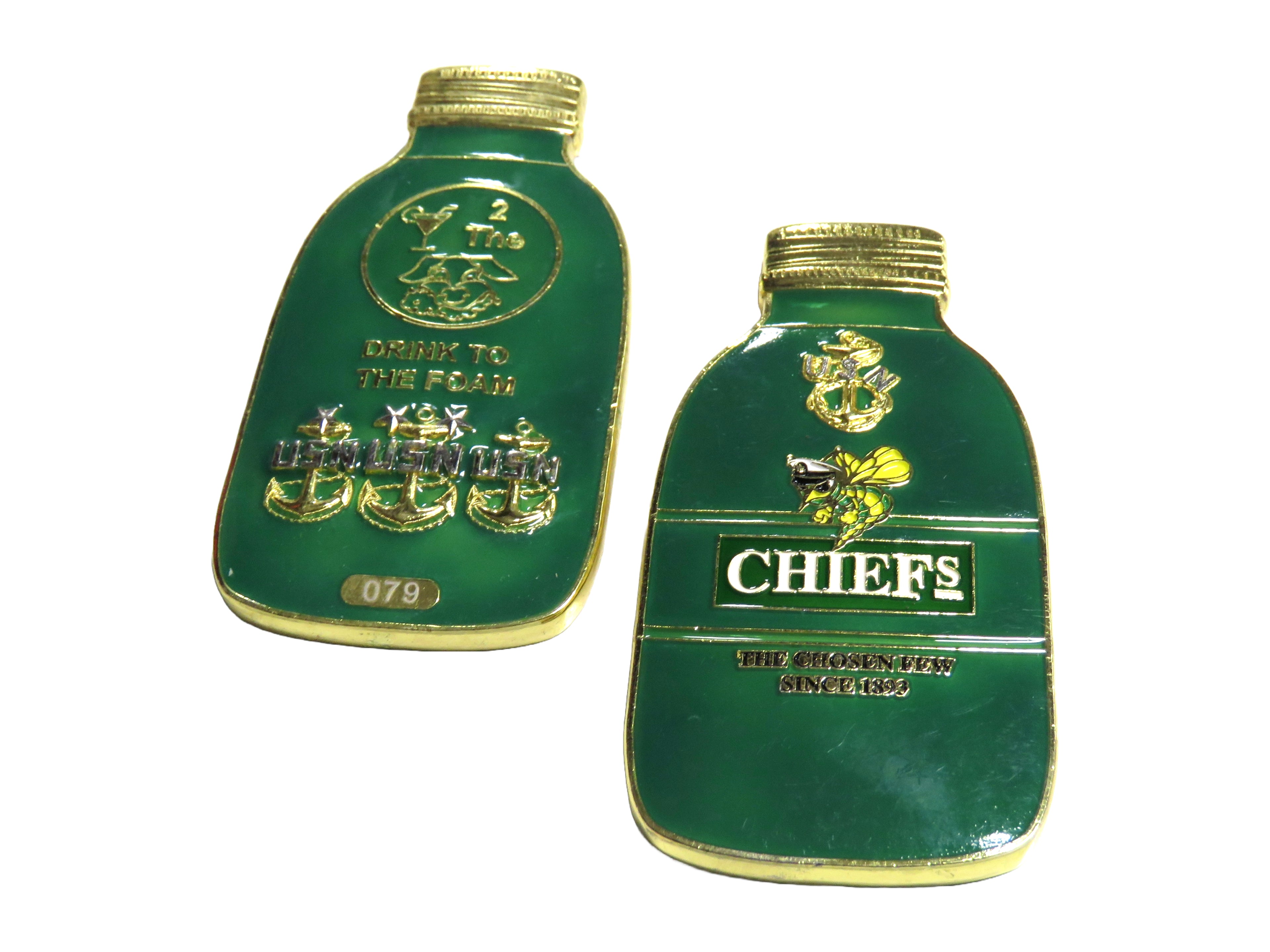 Drink to the Foam Chiefs The Chosen Few Challenge Coin