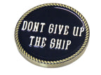 US Navy Command Dont Give up the Ship To our Sailors Leadership Challenge Coin