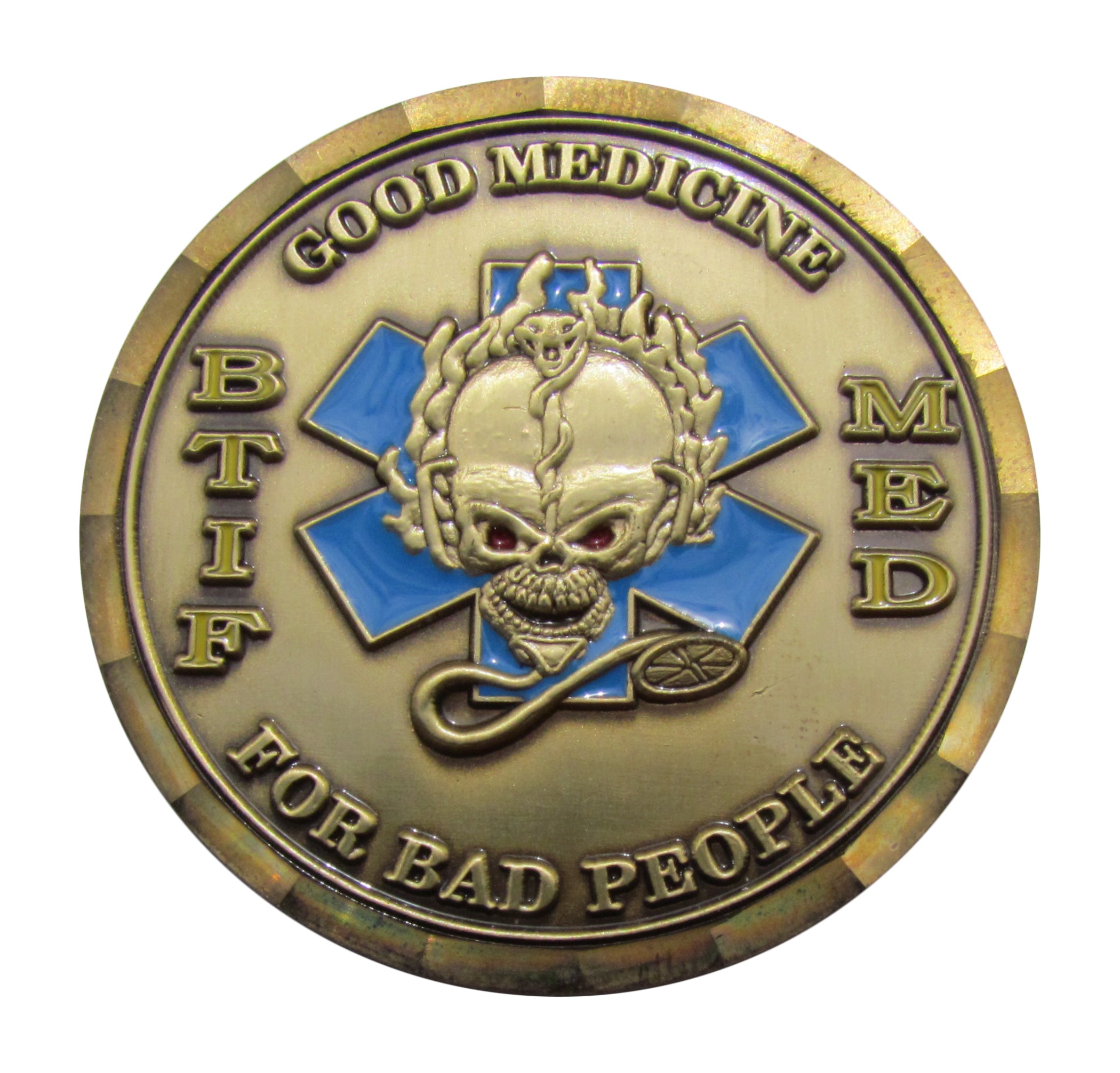 BTIF Good Medicine MED For Bad People Challenge Coin