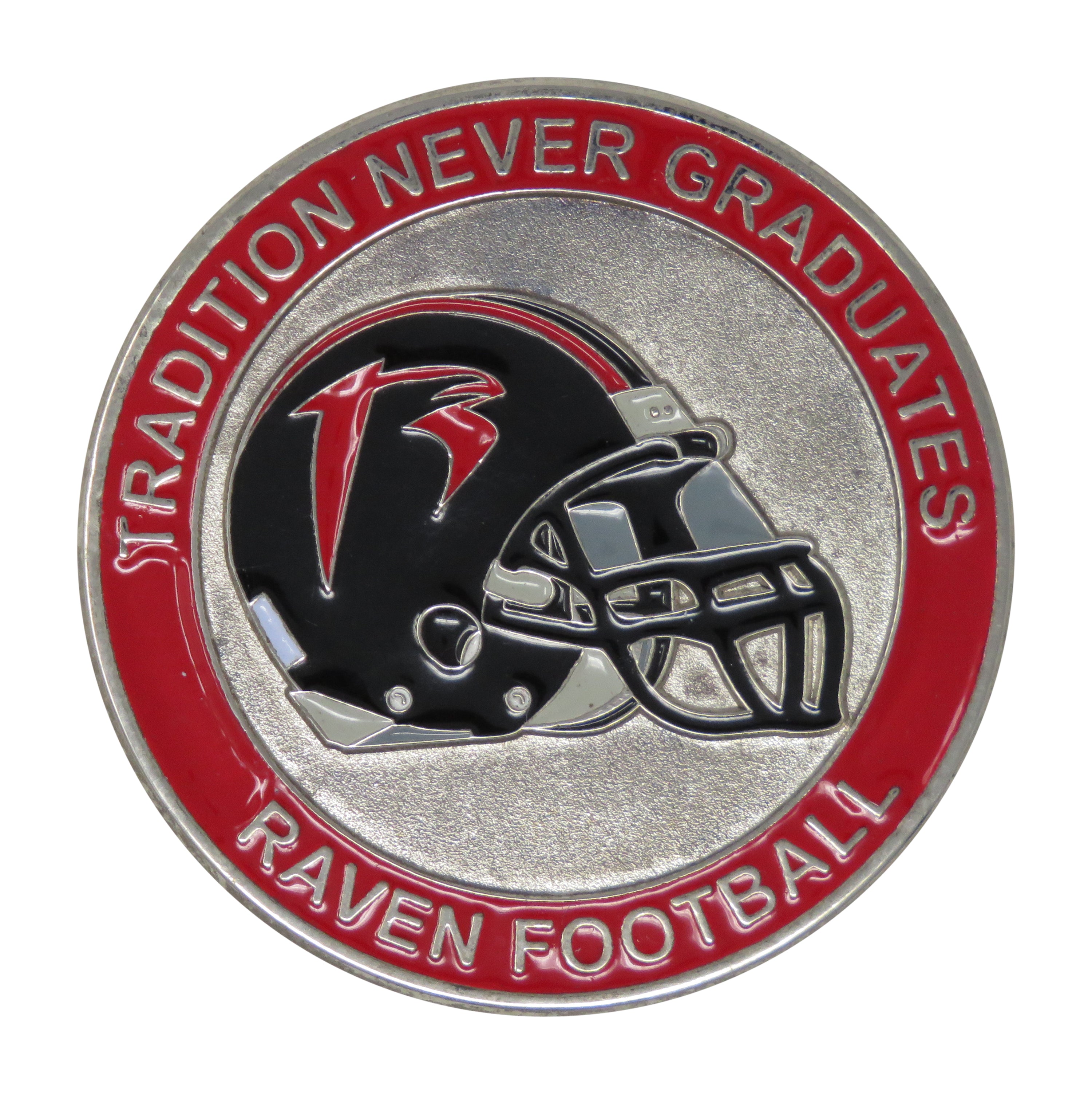 Tradition Never Graduates Raven Football Challenge Coin